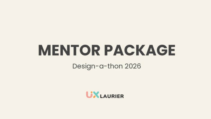 Graphic titled ‘Mentor Package – Design‑a‑thon 2026’ with the UX Laurier logo on a beige background.